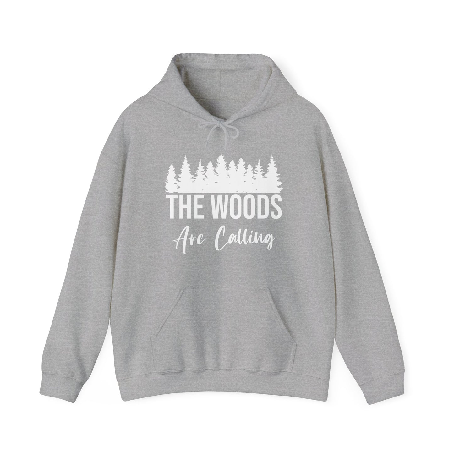 The Woods Are Calling Hoodie