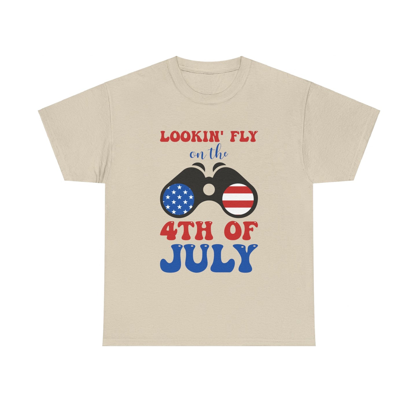 Lookin Fly for 4th of July T-Shirt