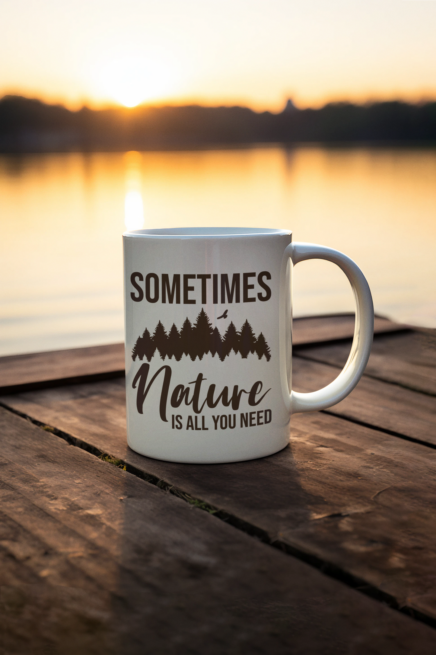 Sometimes Nature Is All You Need Mug